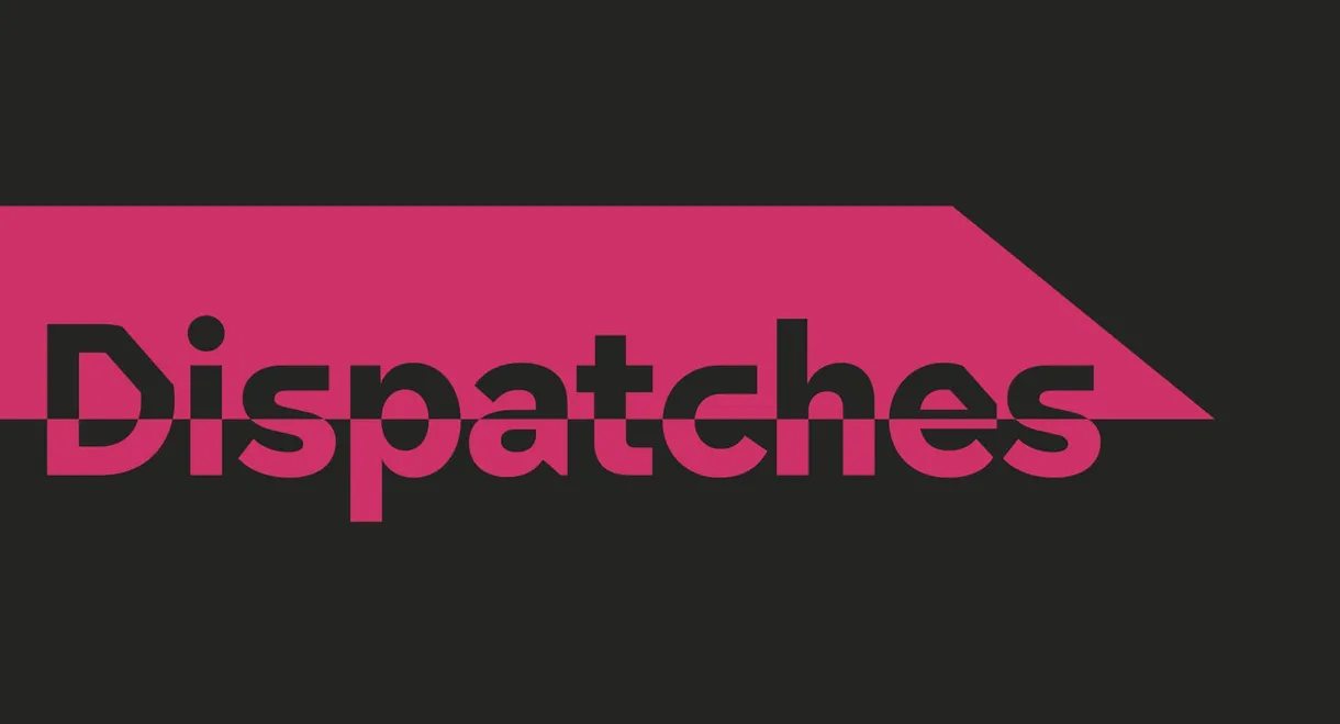 Dispatches