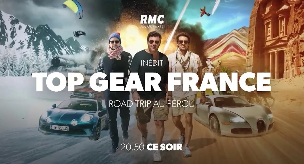 Top Gear France - The Peruvian Quest