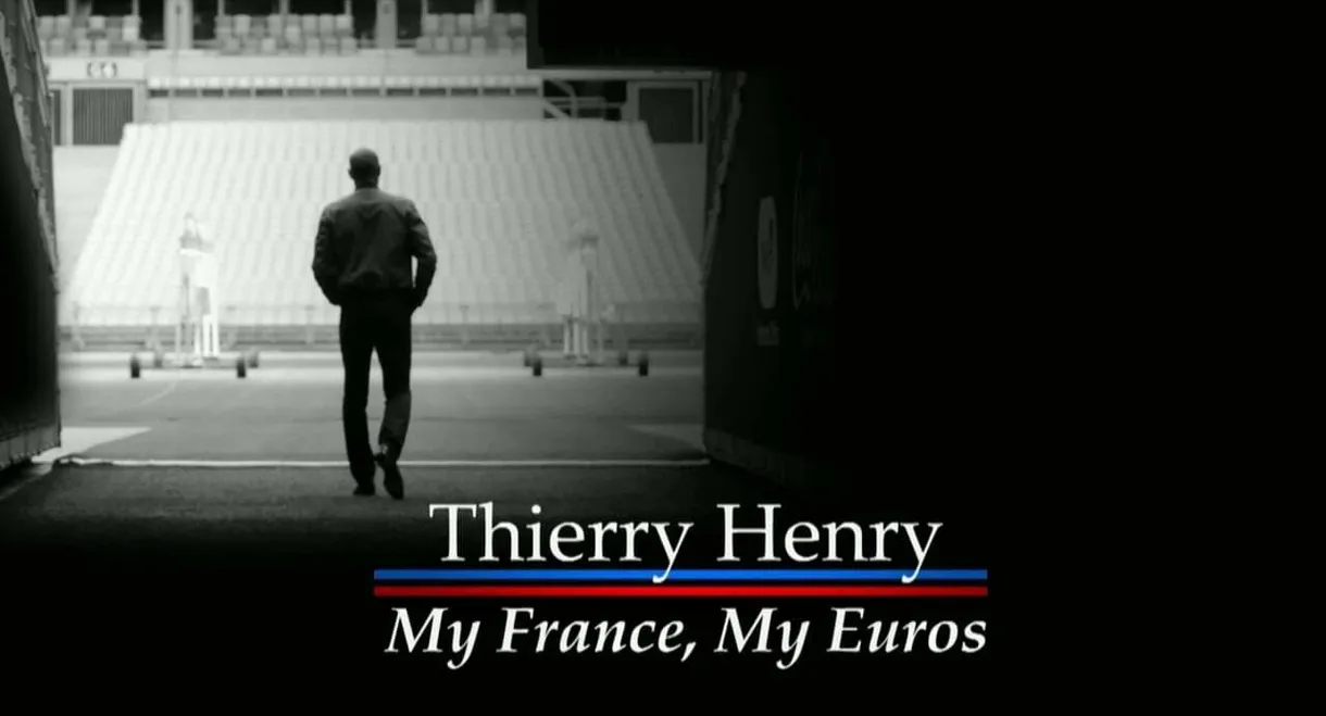 Thierry Henry: My France, My Euros