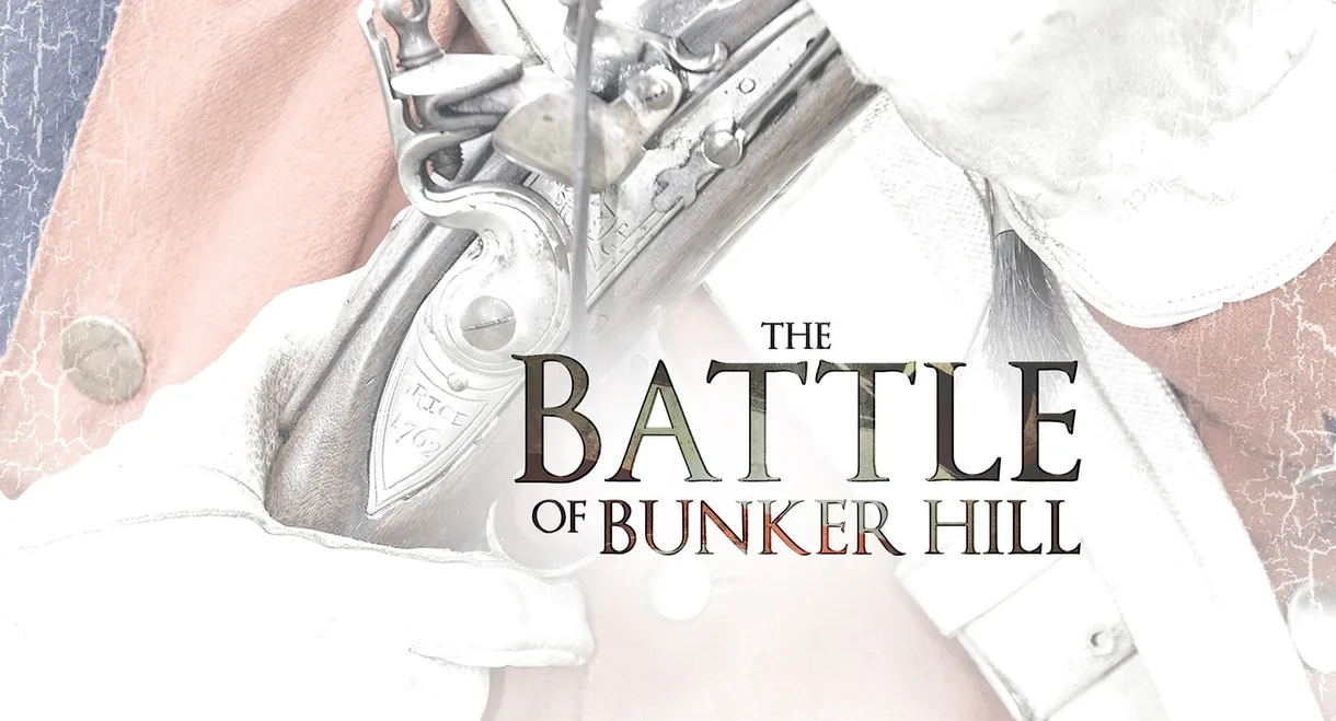 The Battle of Bunker Hill