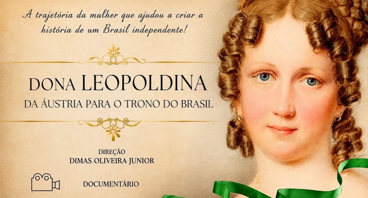 Leopoldina, da Áustria para o trono do Brasil