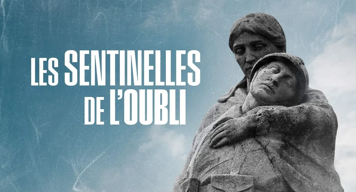 Les Sentinelles de l'oubli