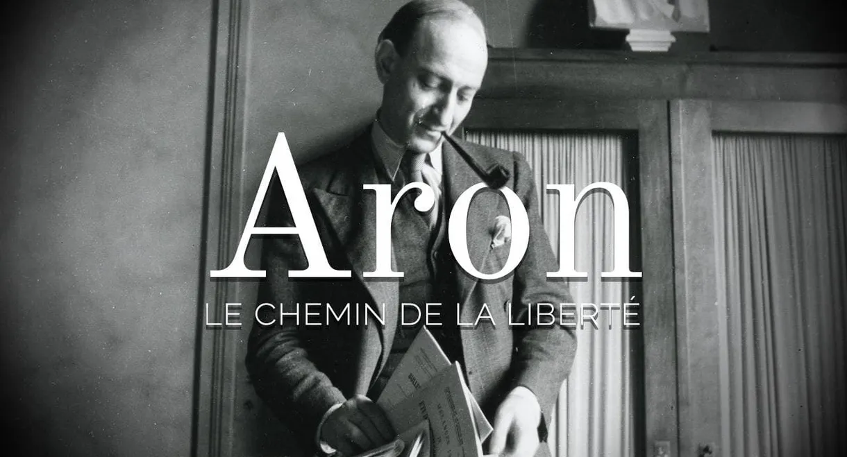 Aron, le chemin de la liberté