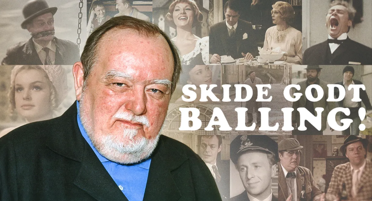Skide godt, Balling!