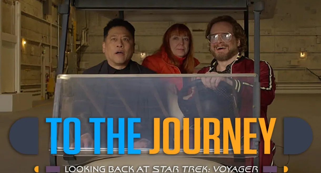 To the Journey - Looking Back at Star Trek: Voyager