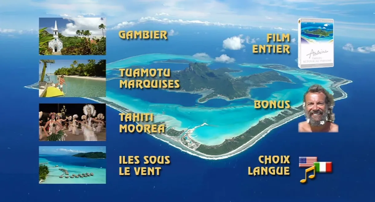 Tahiti : Retour Au Paradis