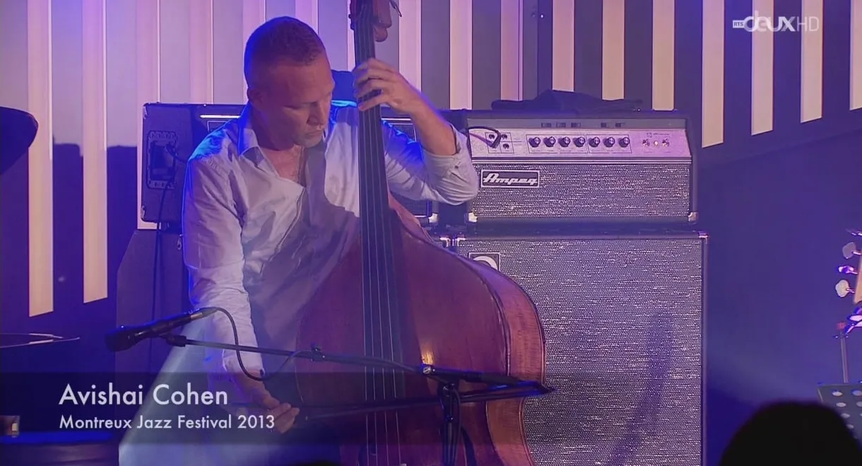 Avishai Cohen Quartet - Montreux Jazz Festival 2013