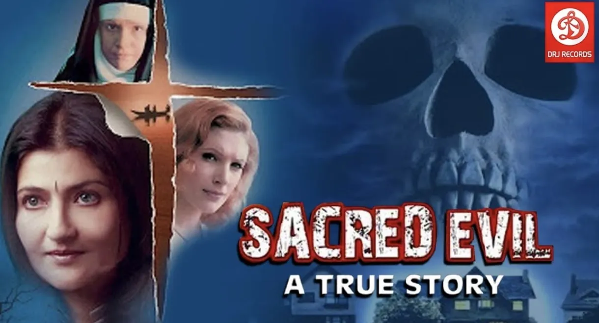 Sacred Evil – A True Story