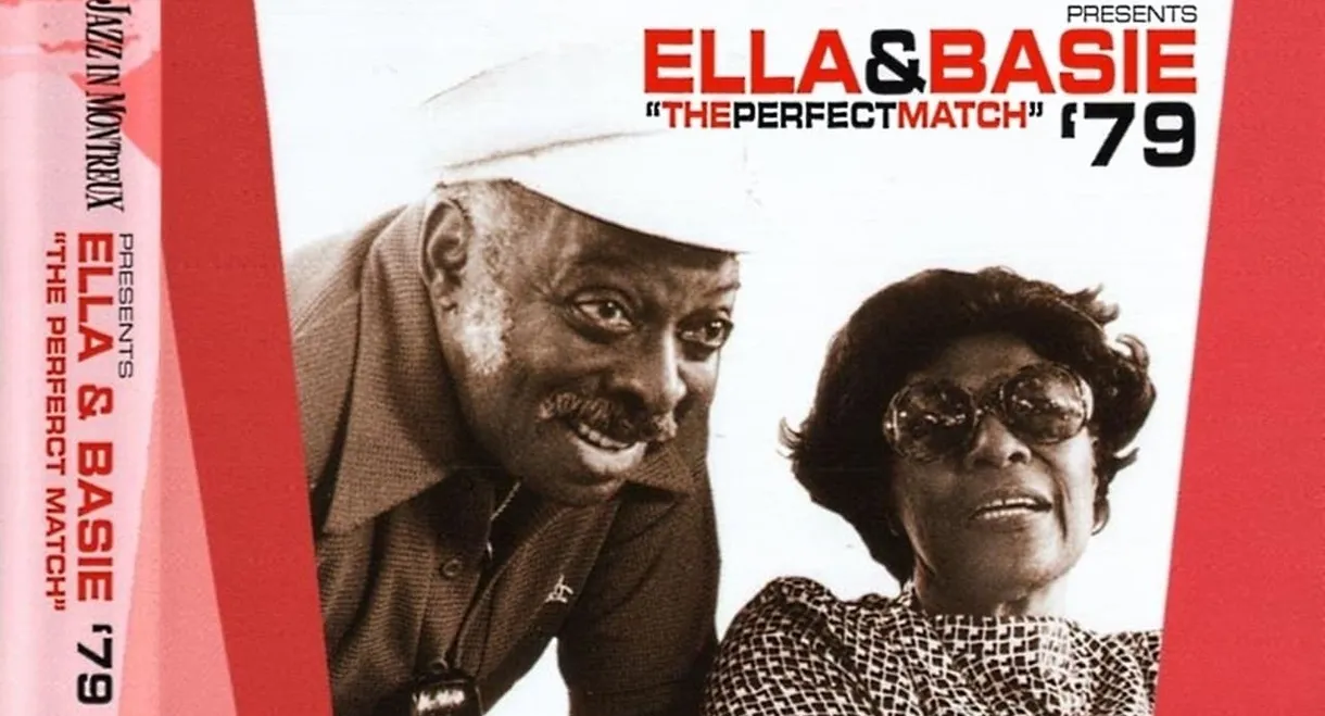 Norman Granz’ Jazz in Montreaux presents Ella and Basie '79—"The Perfect Match"