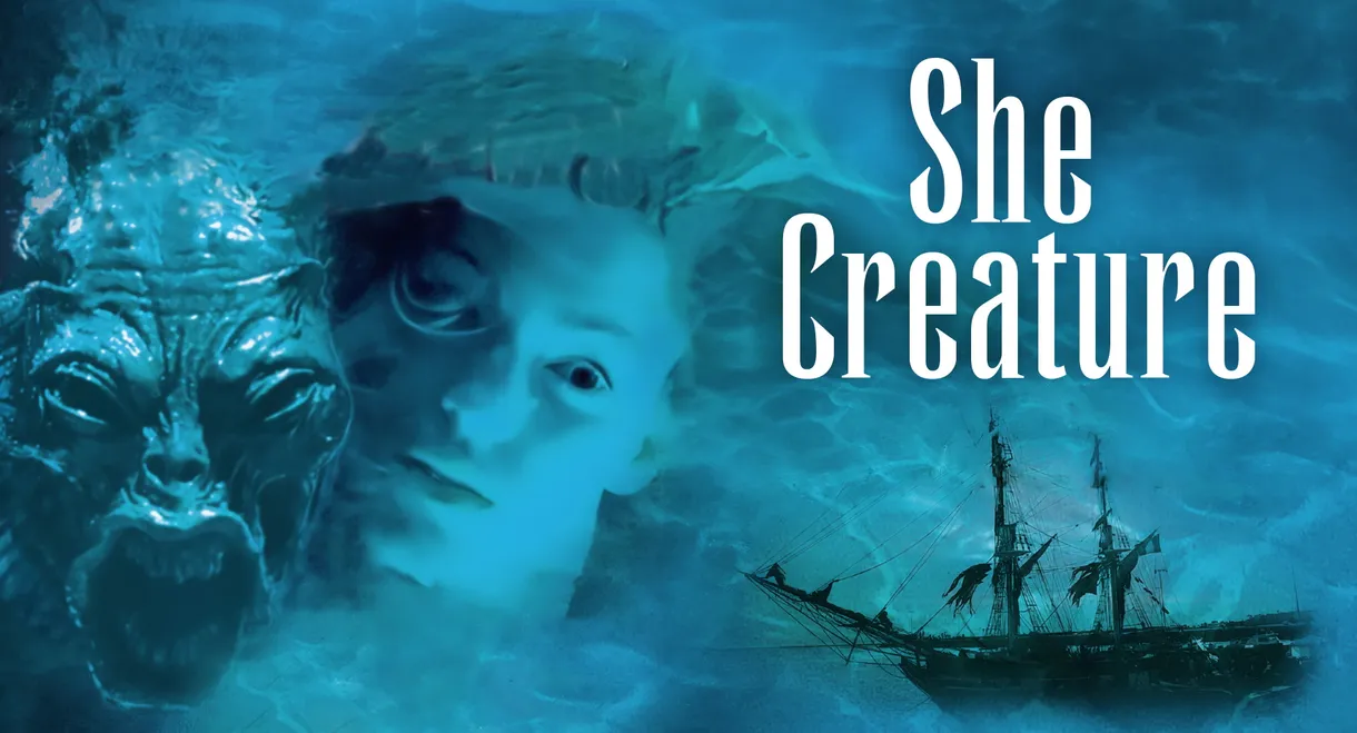 Mermaid Chronicles Part 1: She Creature