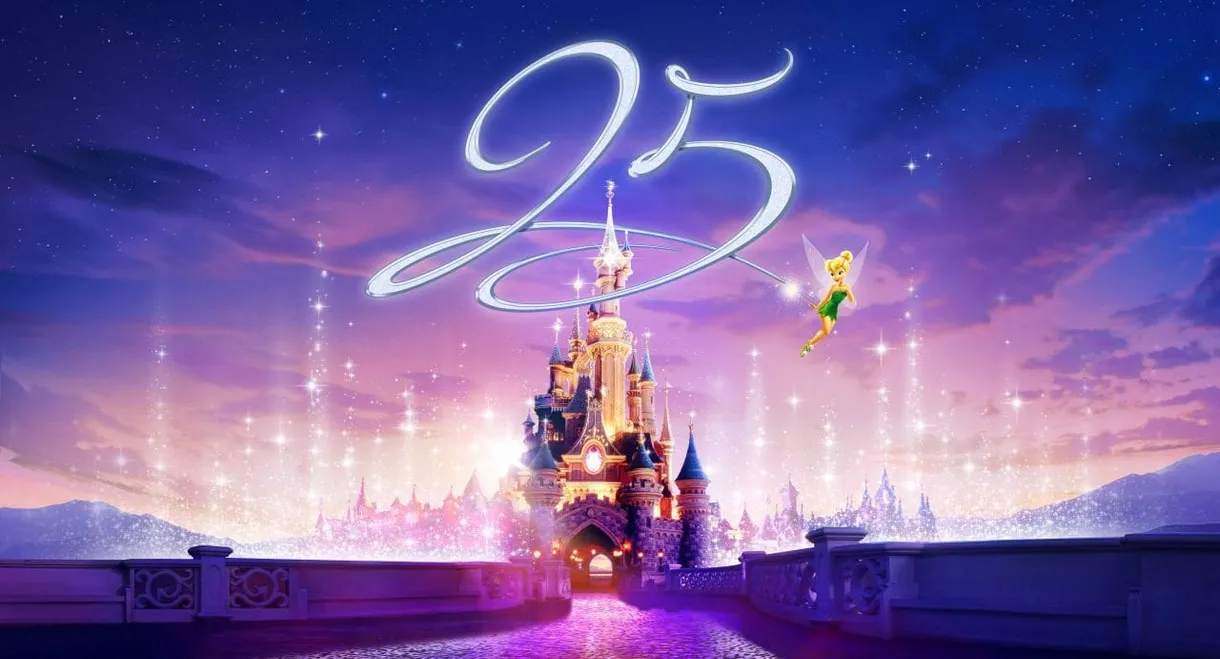 La Folie Disneyland Paris : L'Anniversaire des 25 ans du Parc