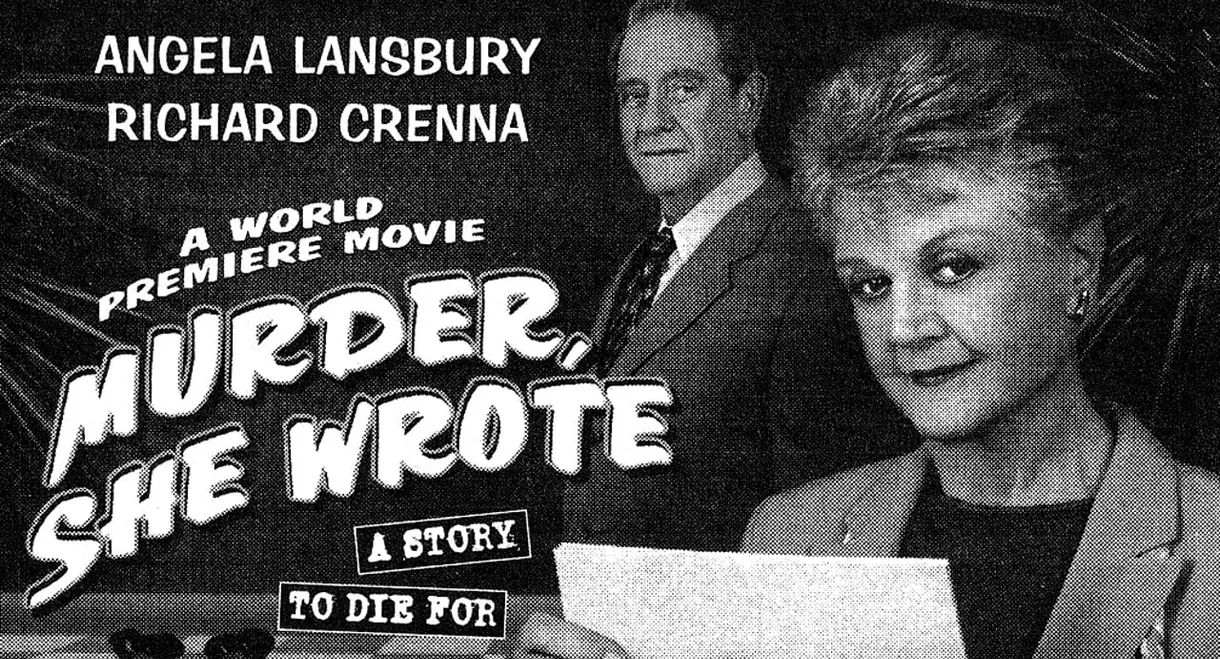 Murder, She Wrote: A Story to Die For