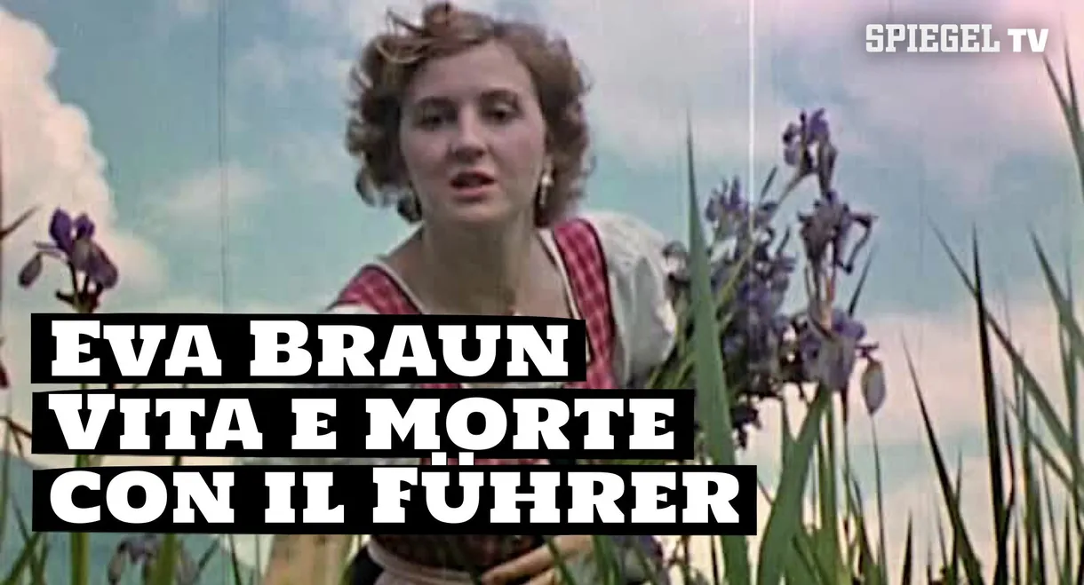 Eva Braun: Life and Death with the Führer