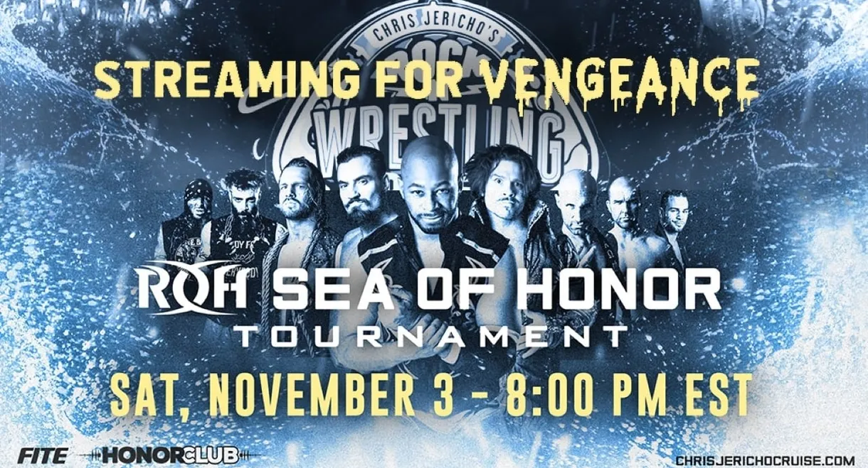 Chris Jericho's Rock N' Wrestling Rager at Sea: Sea of Honor