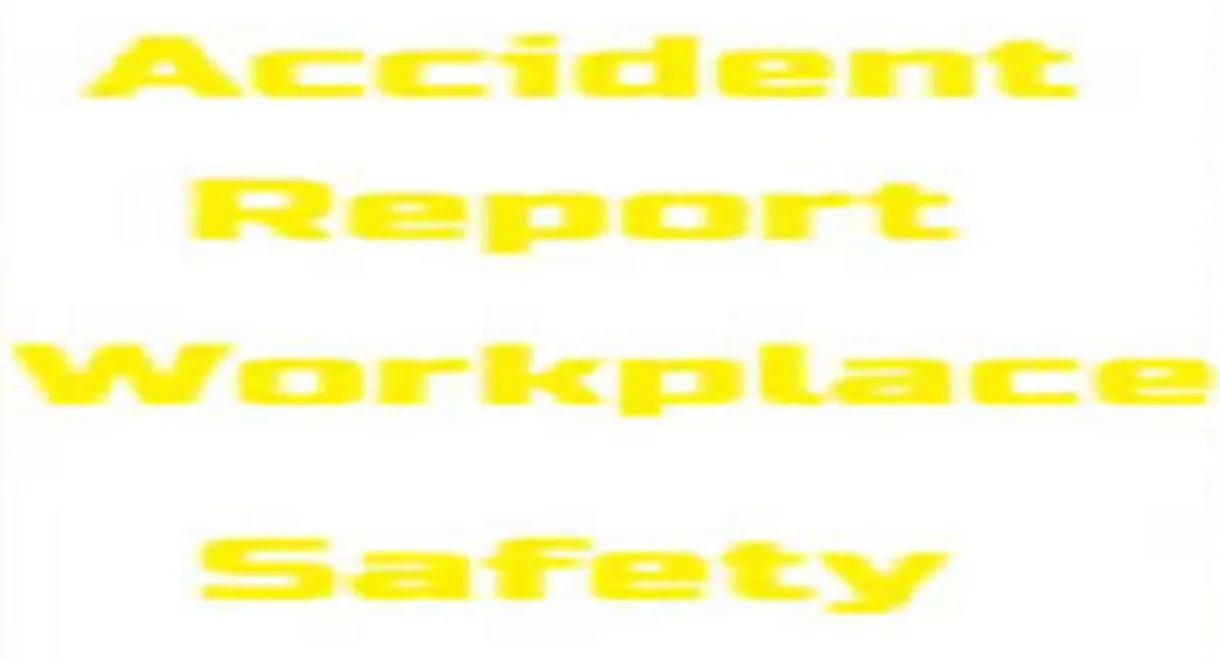 Accident Report Workplace Safety