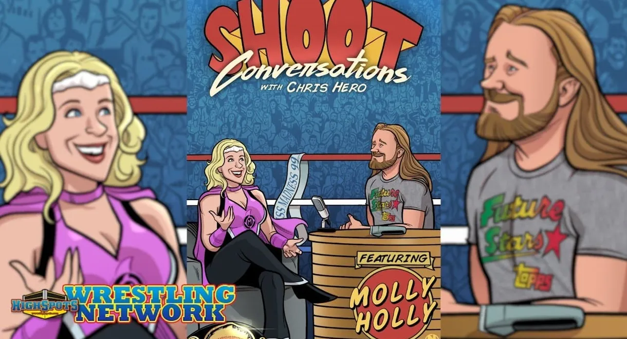 Shoot Conversations w/ Chris Hero: Molly Holly