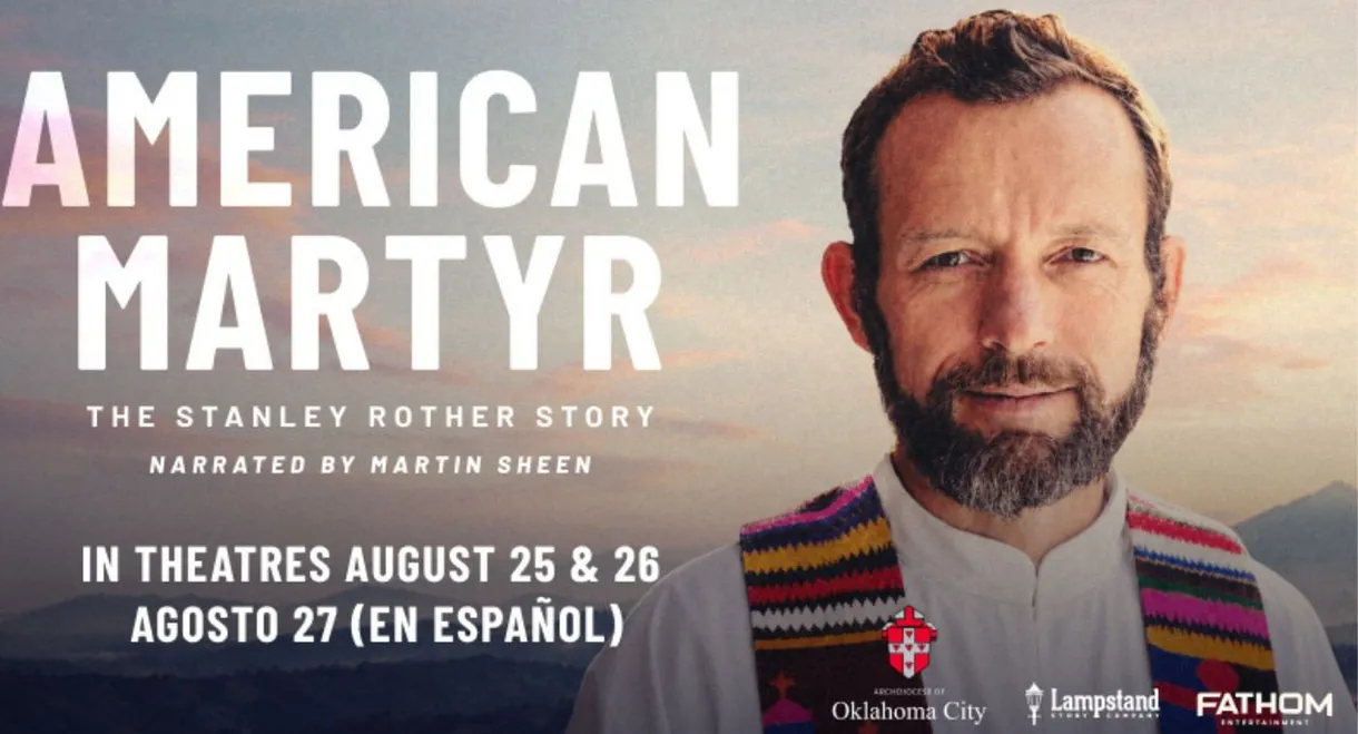 American Martyr: The Stanley Rother Story