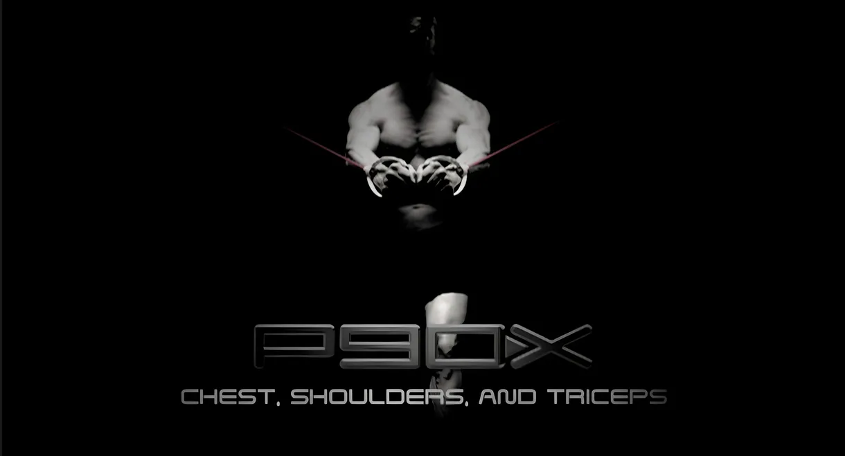 P90X - Chest, Shoulders & Triceps