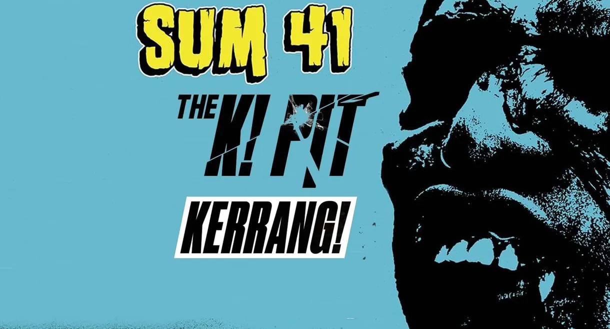 Sum 41: Live In The K! Pit