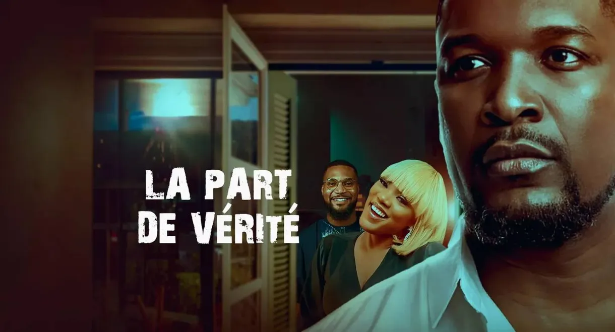 La part de vérité