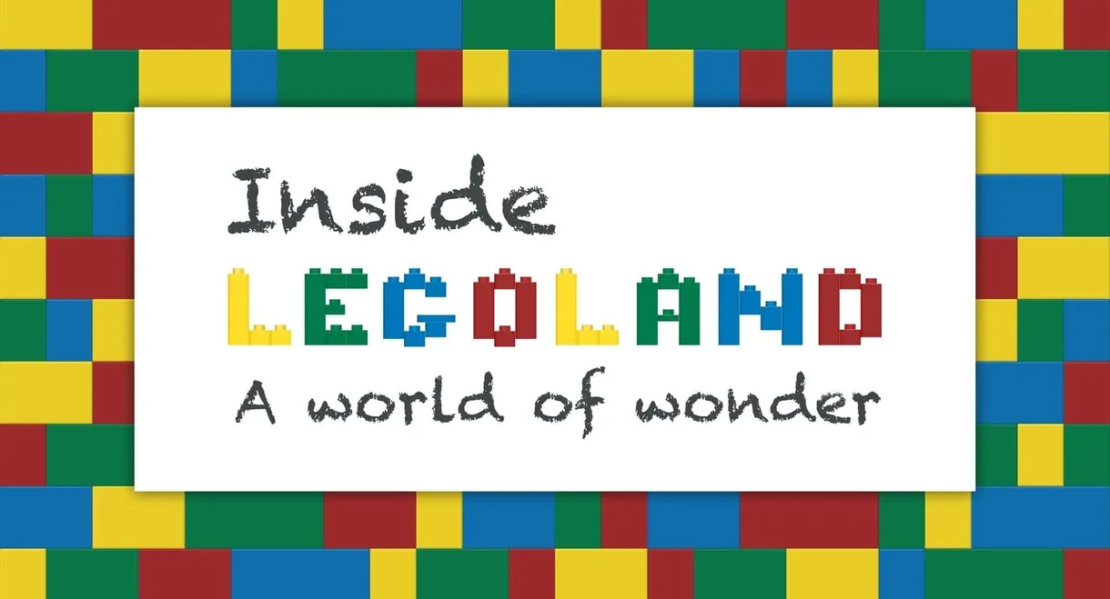 Inside Legoland: A World of Wonder