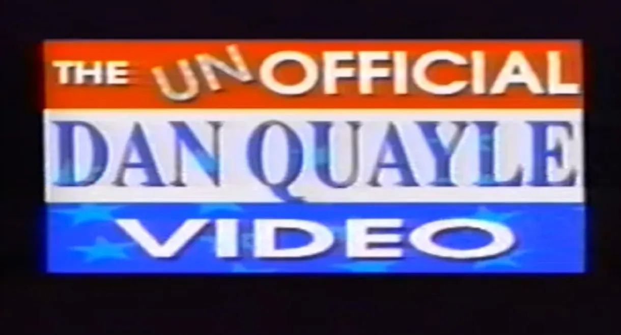 The Unofficial Dan Quayle Video