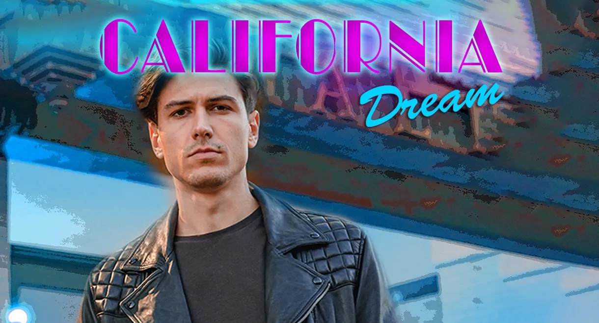 California Dream - A Second Chance