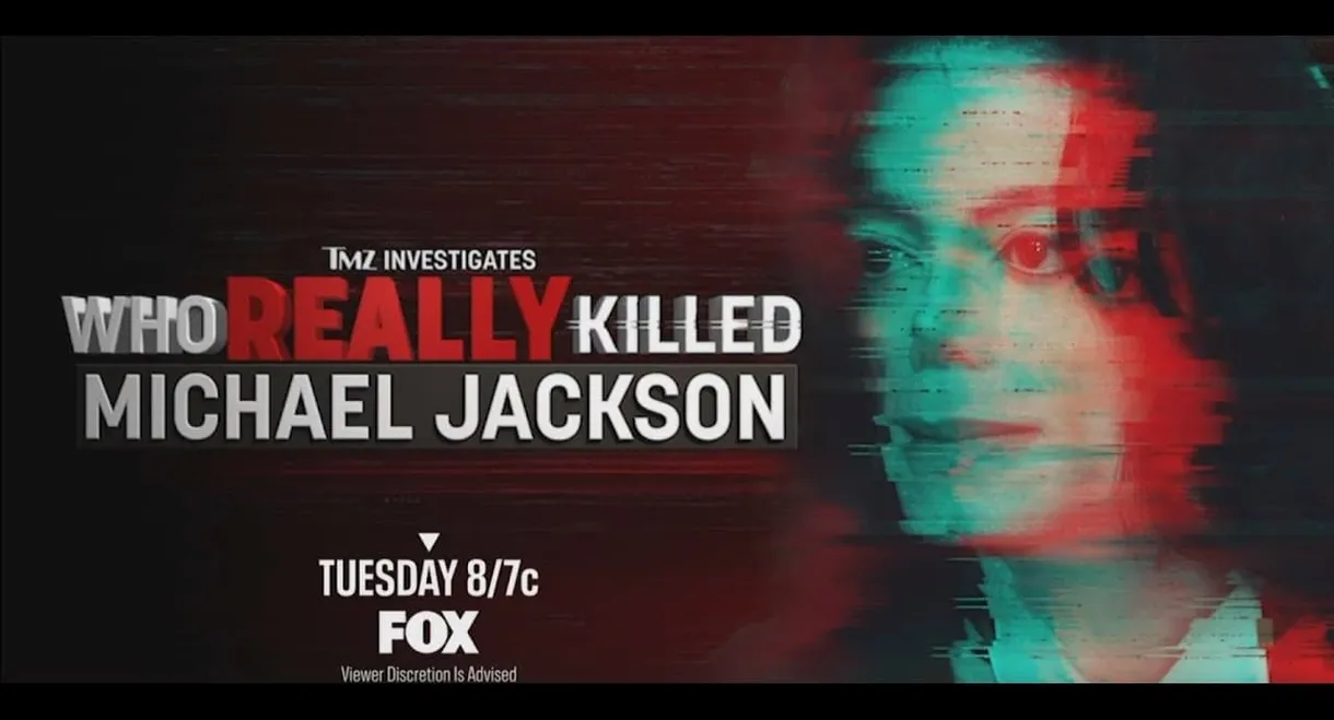TMZ Investigates: Who Really Killed Michael Jackson