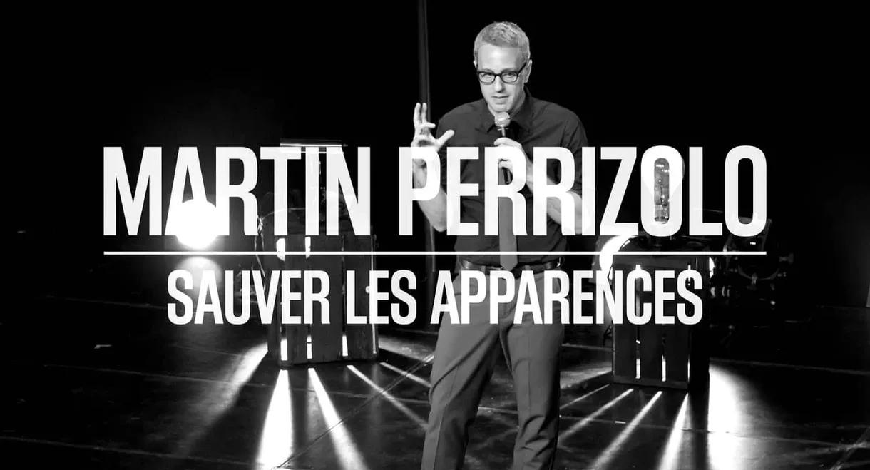 Martin Perizzolo: Sauver les apparences