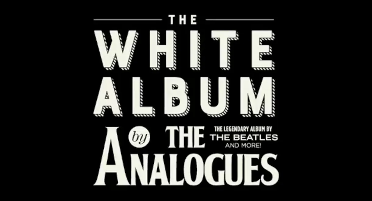 The Analogues- The White Album Live