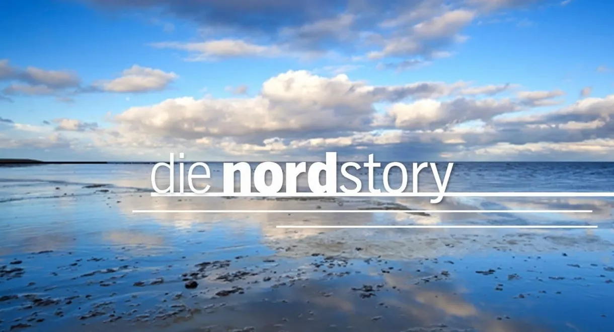 Die Nordstory