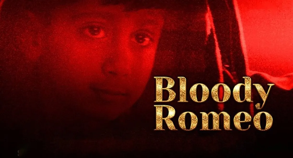 Bloody Romeo