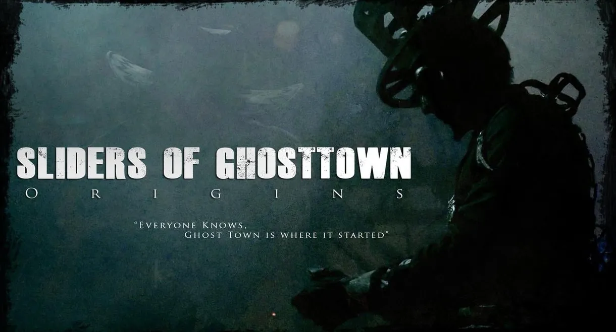 Sliders of Ghost Town: Origins