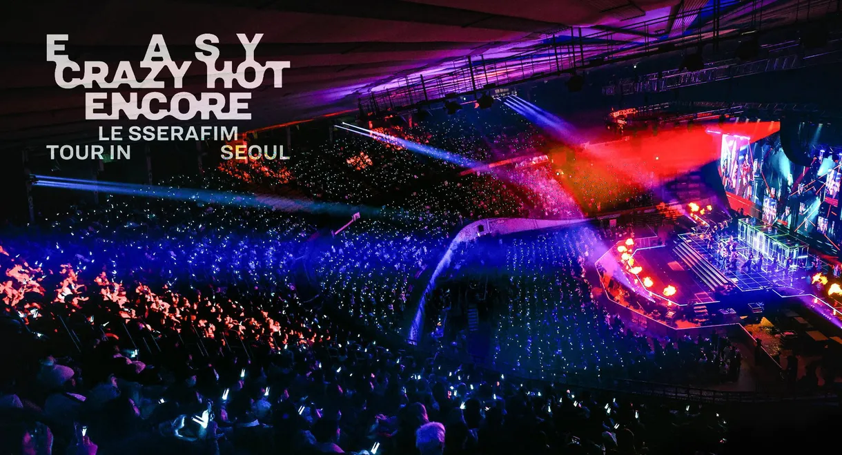 LE SSERAFIM TOUR [EASY CRAZY HOT] ENCORE in Seoul