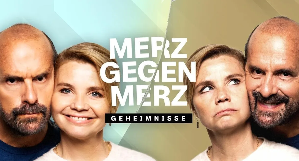 Merz gegen Merz - Geheimnisse