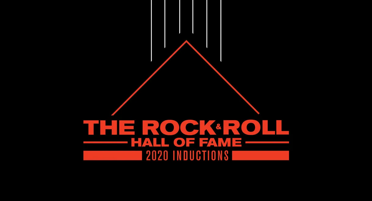The Rock & Roll Hall of Fame 2020 Inductions