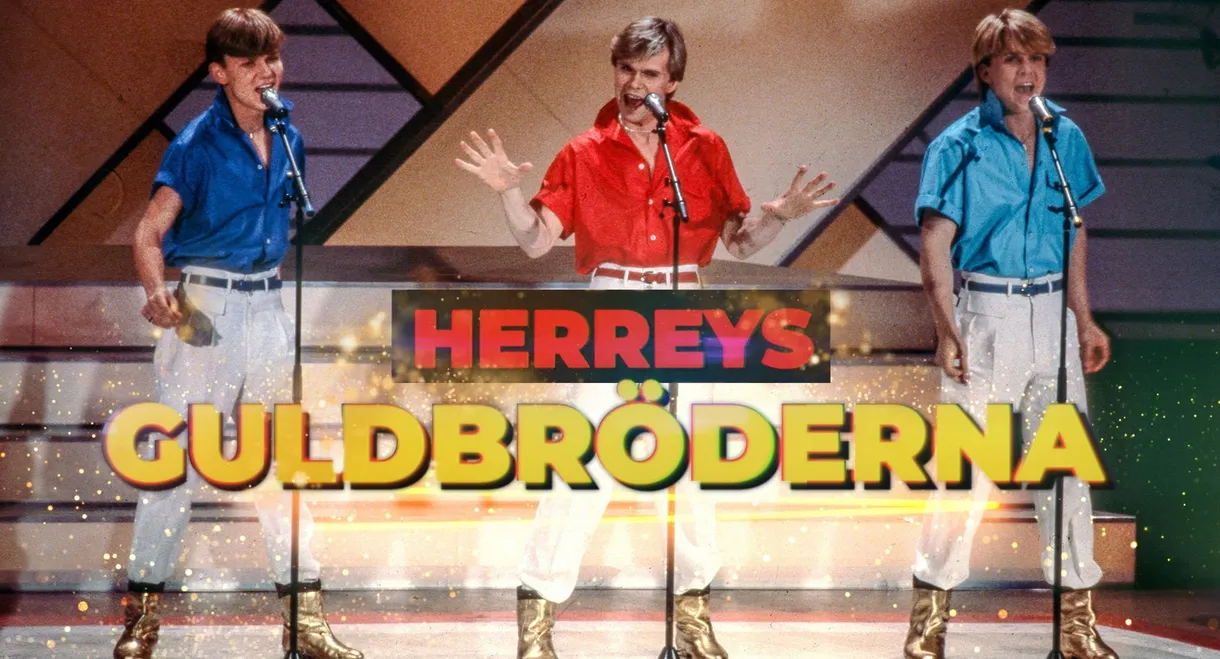 Herreys  - guldbröderna