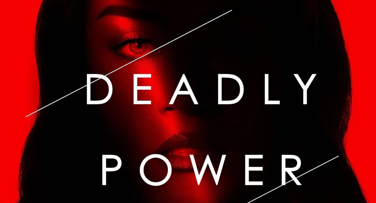 Deadly Power
