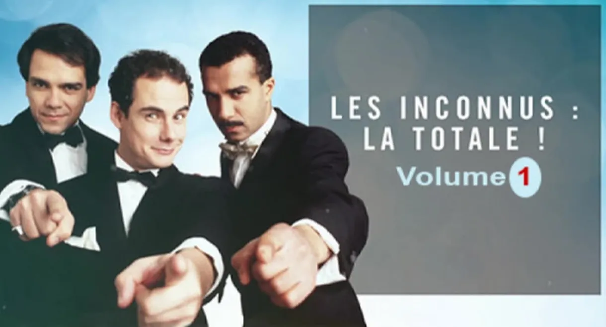 Les Inconnus - La Totale ! (Vol. 1)