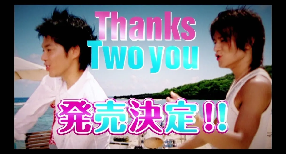 Tackey & Tsubasa: Thanks Two You