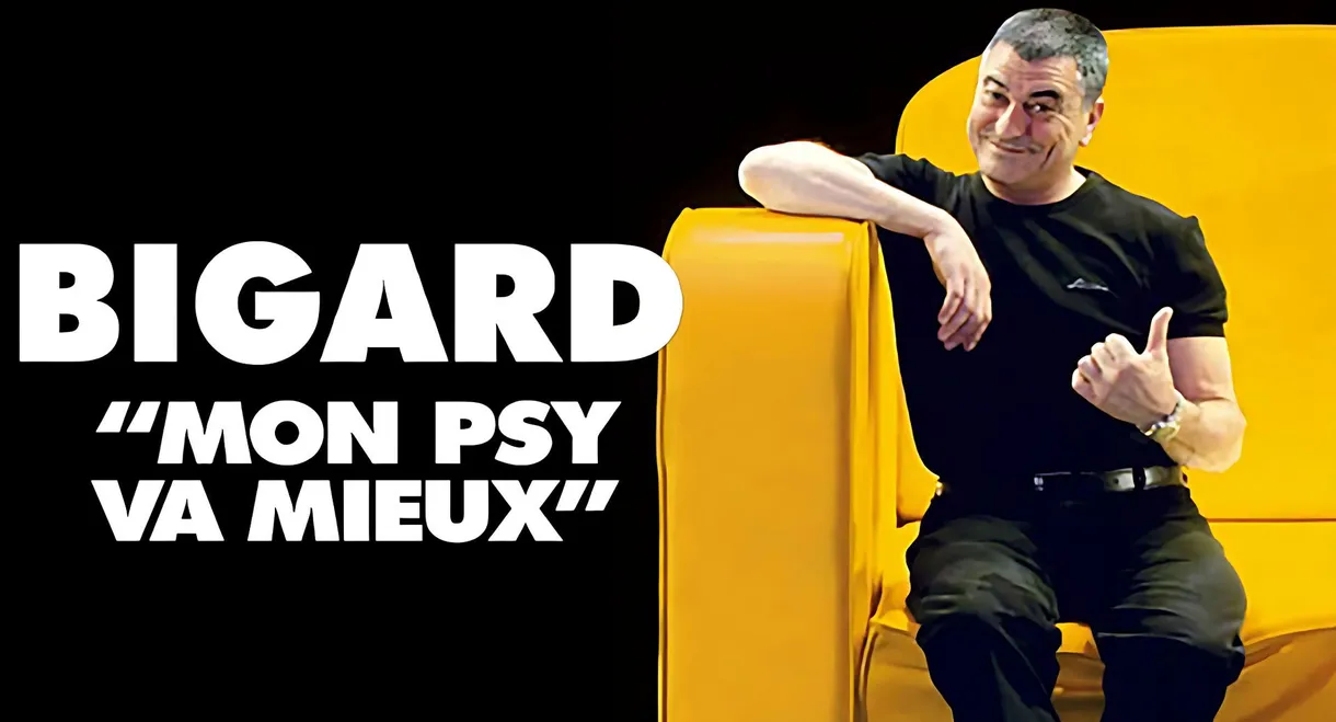 Bigard : Mon Psy Va Mieux