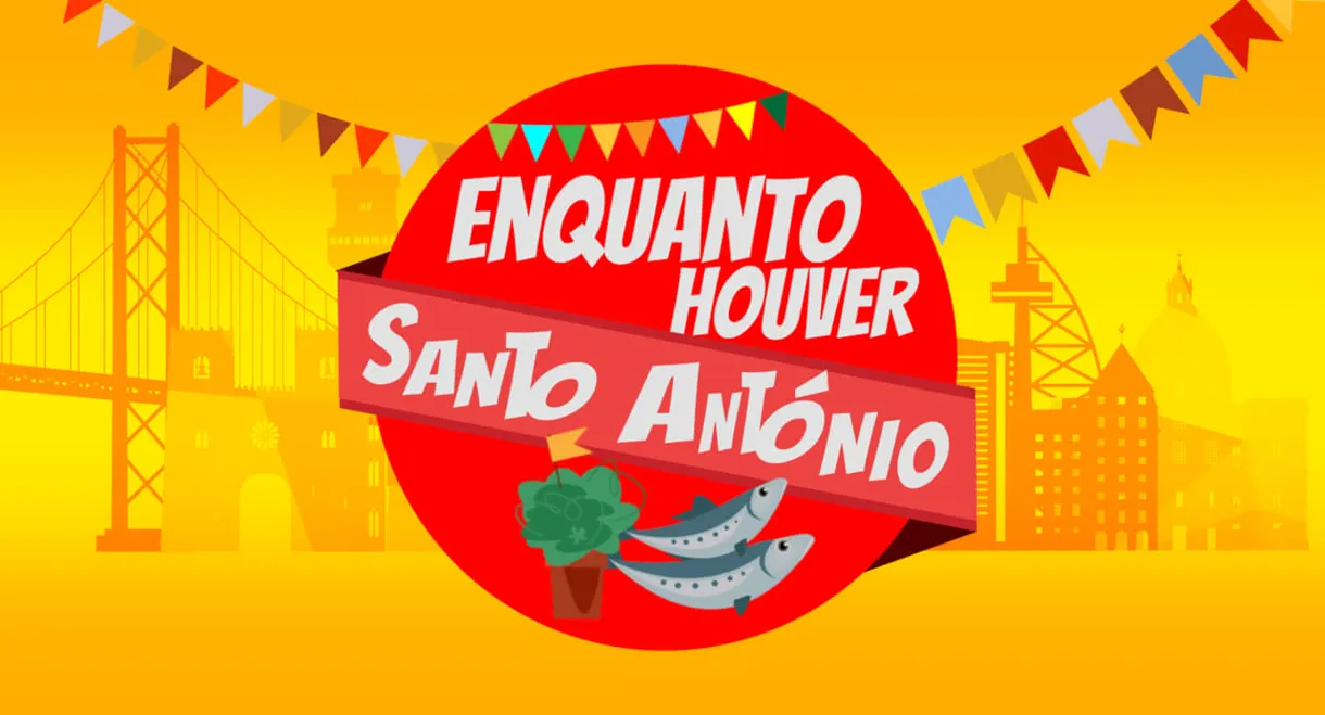 Enquanto Houver Santo António