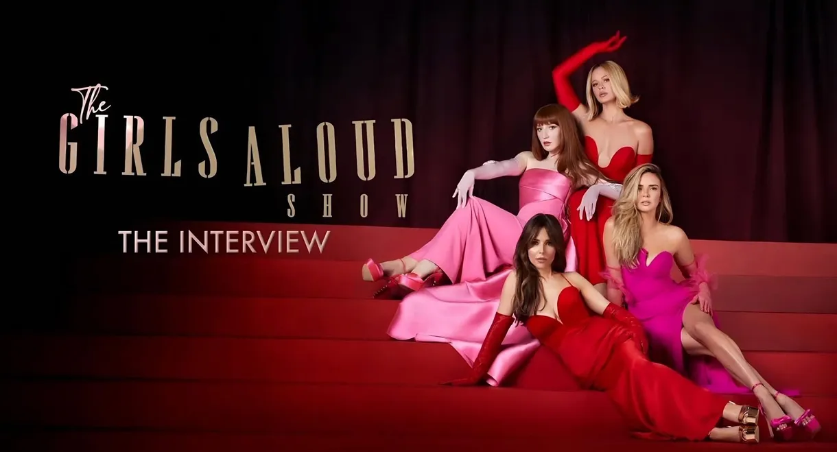 The Girls Aloud Show: The Interview