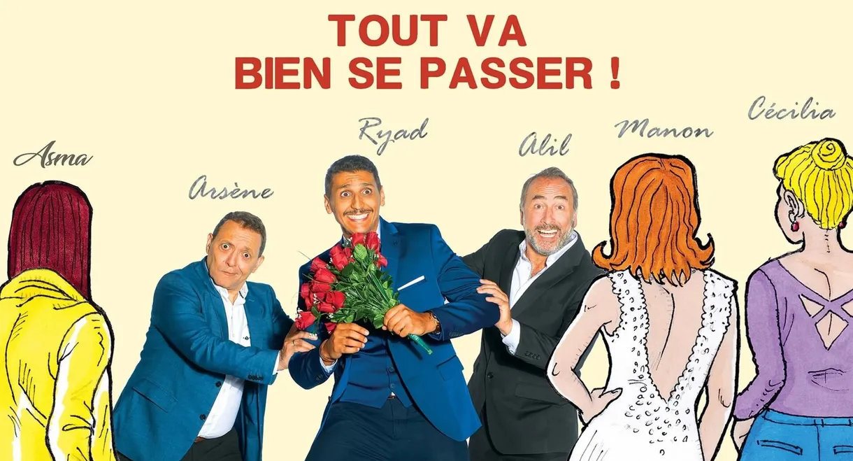 Tout va bien se passer