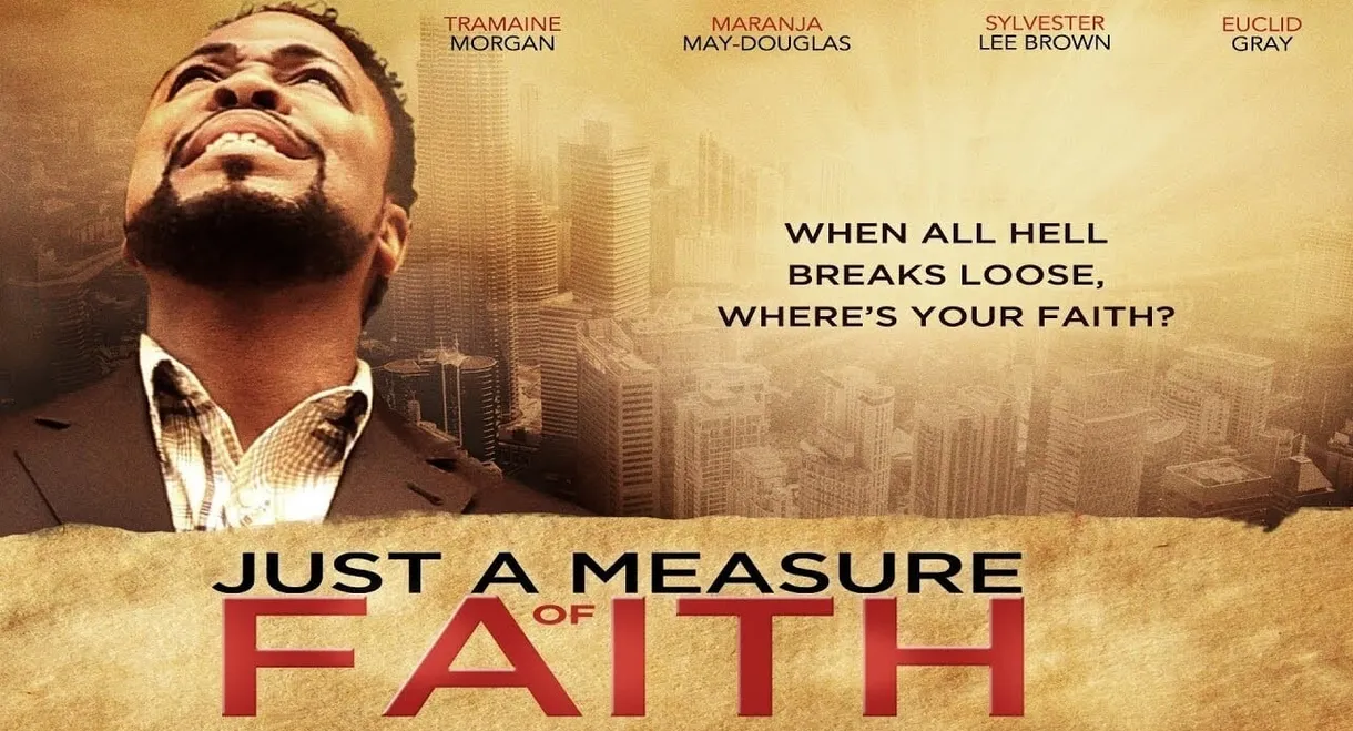 Just a Measure of Faith