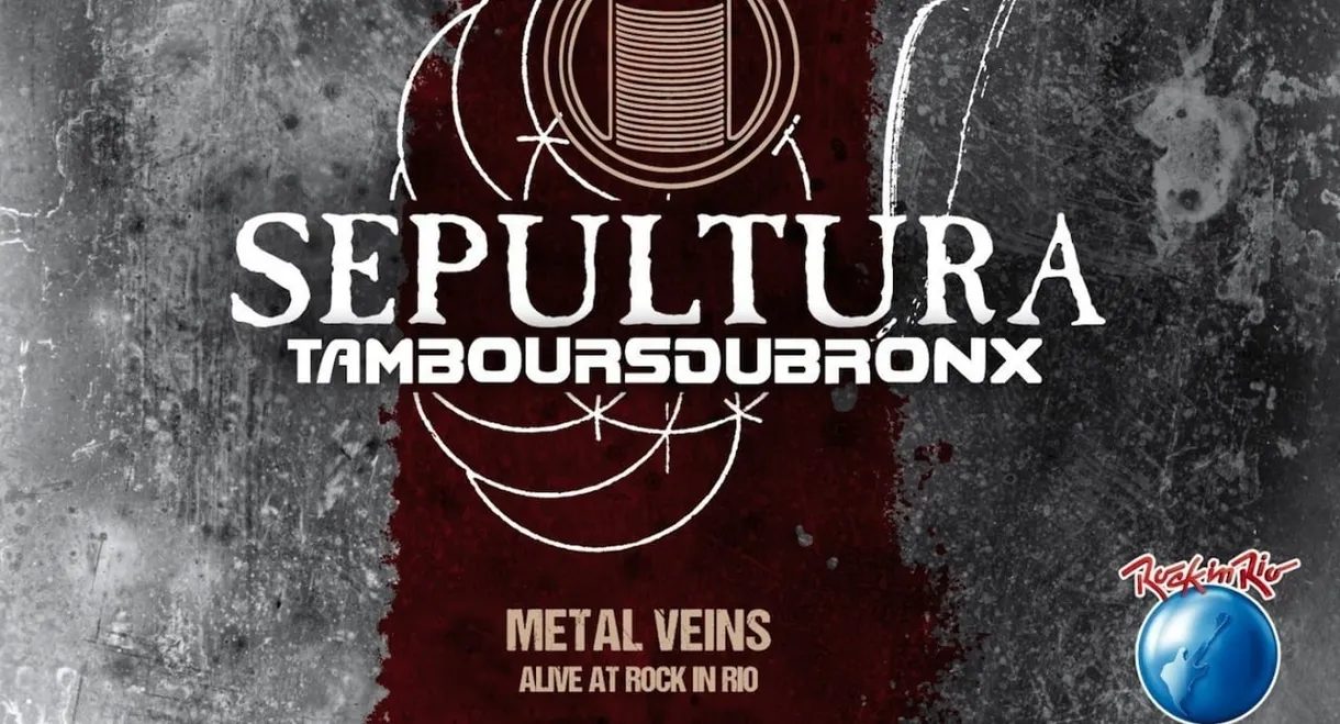 Sepultura & Les Tambours Du Bronx: Metal Veins