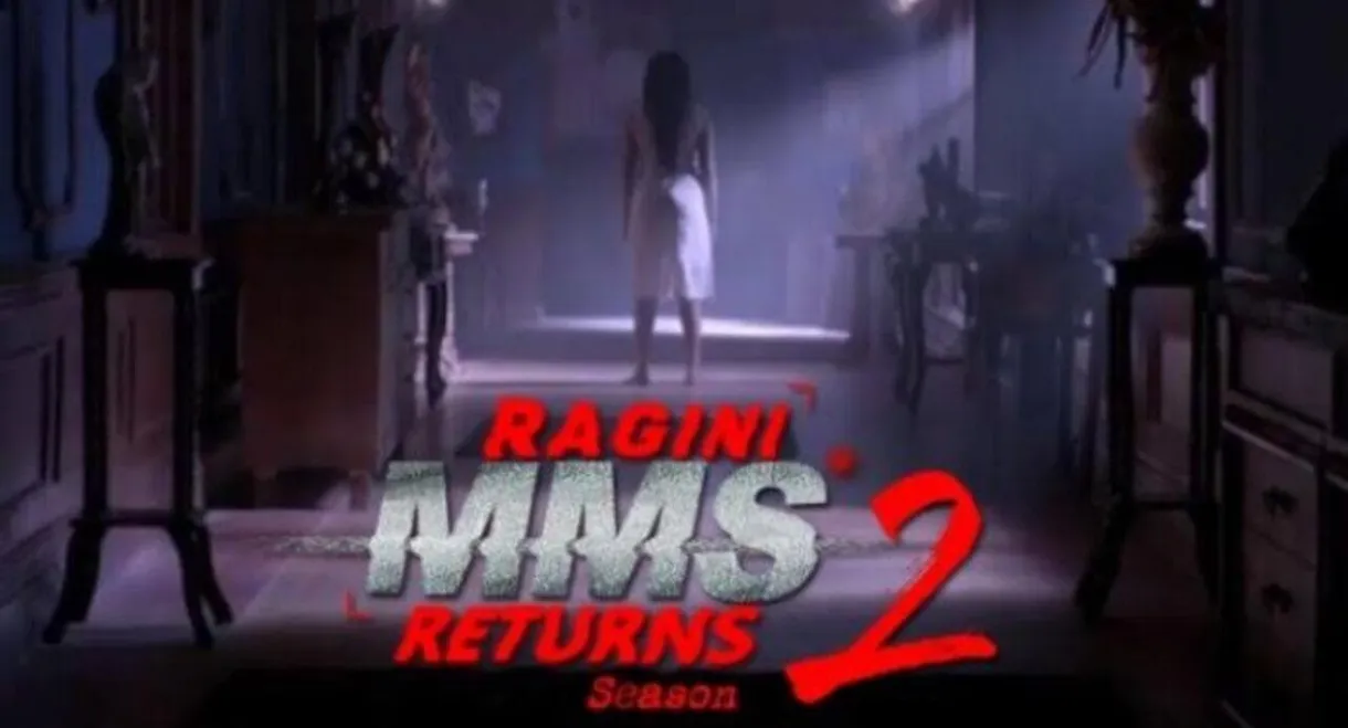 Ragini MMS Returns