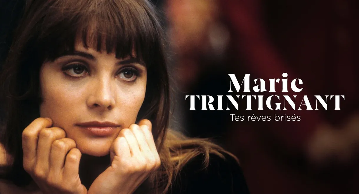 Marie Trintignant, tes rêves brisés