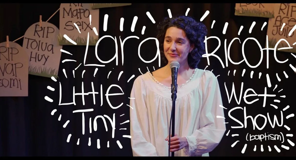 Lara Ricote: Little Tiny Wet Show (baptism)