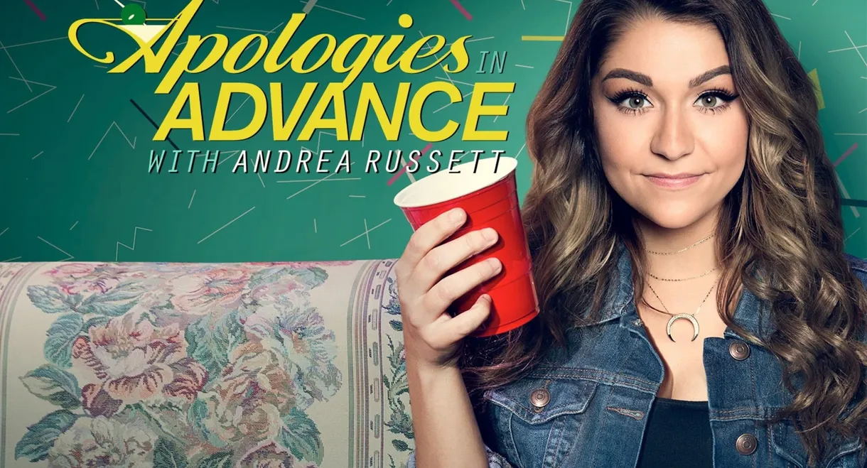 Apologies in Advance with Andrea Russett